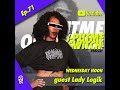 Ep 71 Lady Logic | Queen of Street Rap | Kasi Rap | Single mother in Hip Hop