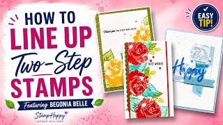 How to Line Up Two-Step Stamping Images Every Time | Begonia Belle Tips