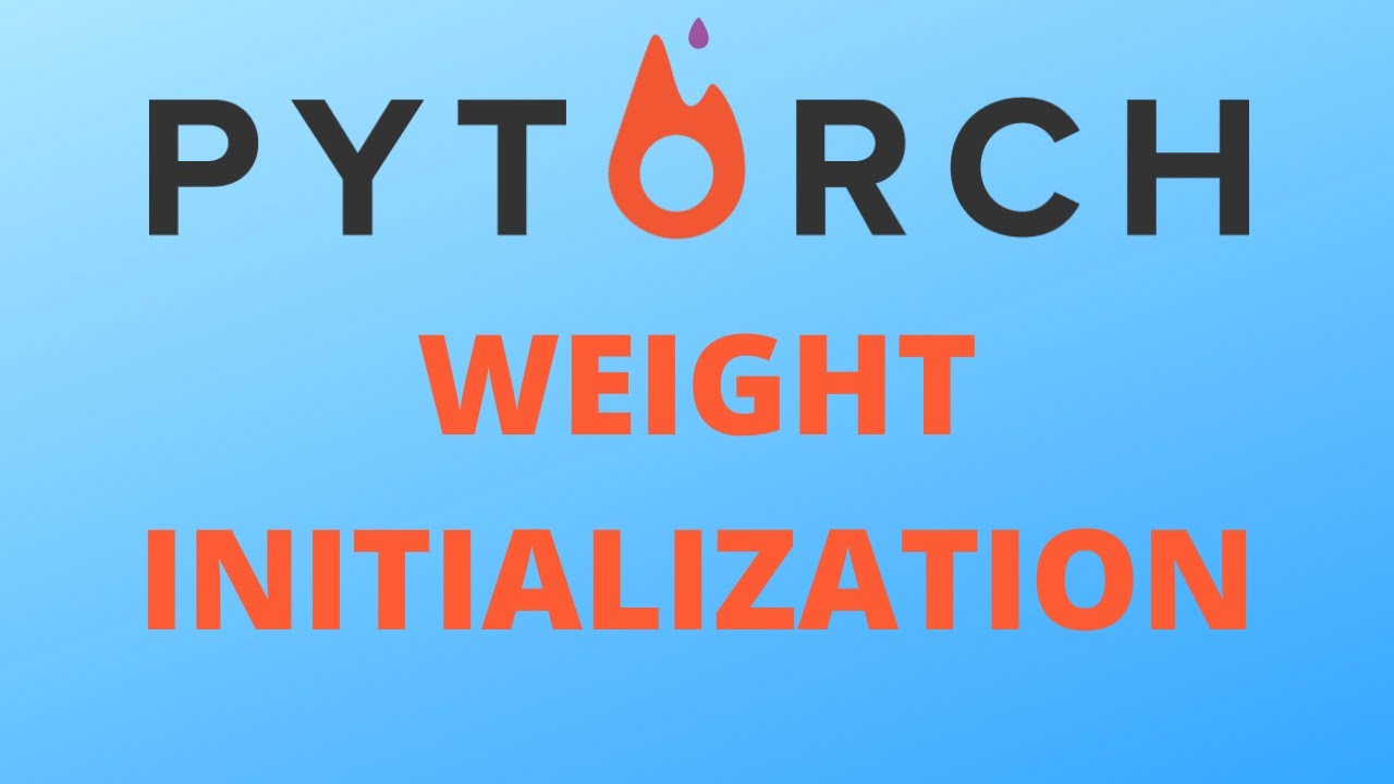 Pytorch Weight Initialization