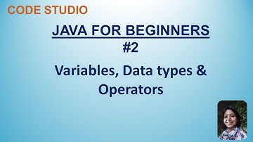 Java Programming For Beginners in Hindi #2 | Datatypes, variables & Operators | With Practical demo