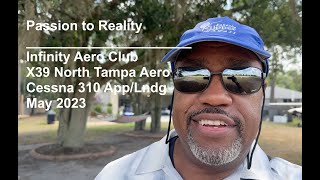 Passion to Reality  Infinity Aero Club FlyIn,  X39 Cessna 310 Approach Landing May 2023