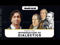 Mod Phil 5: Introduction to Dialectics [Urdu]