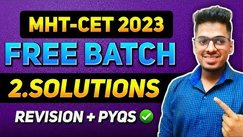 MHT-CET 2023 Class 12th || One Shot + PYQs 2022 || 2. Solutions #asc by Abhishek Sir Chemistry