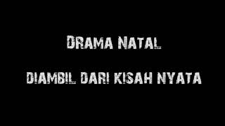 DRAMA NATAL SINGKAT