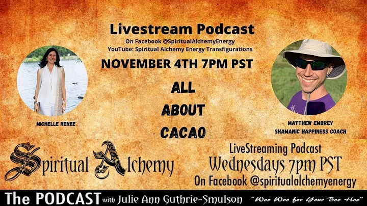 Episode 23: "All About Cacao" with Matthew Embrey ...
