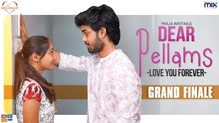 Dear Pellams || Geetha Govindam Web Series || Grand Finale || The Mix By Wirally || Tamada Media