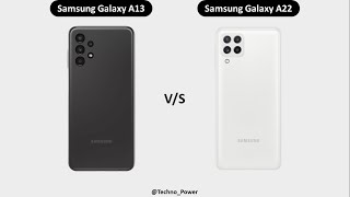Samsung Galaxy A13 vs Samsung Galaxy A22 - Comparison