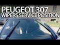 How to set wipers to service position Peugeot 307 (replace windscreen wiper blades)