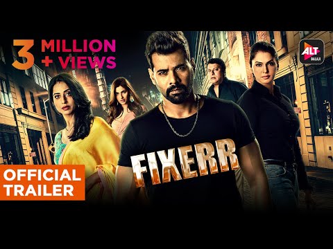 Fixerr Ab Game Badlega | Official Trailer | Shabir Ahluwalia | Isha | Anshuman | Varun | Mahie | ALT