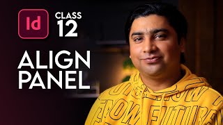 Align Panel - Align & Distribute Objects in Adobe InDesign Course - Urdu / Hindi - Class 11
