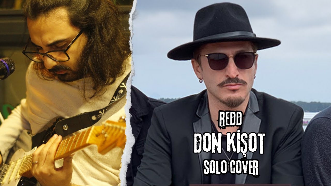 Redd - Don Kişot (Mert Kozal Solo Gitar Cover)