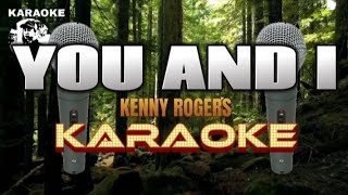 YOU AND I - Kenny Rogers - Karaoke