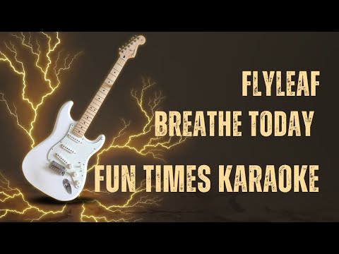 Flyleaf - Breathe Today [Karaoke] [Instrumental Lyrics] | Fun Times Karaoke