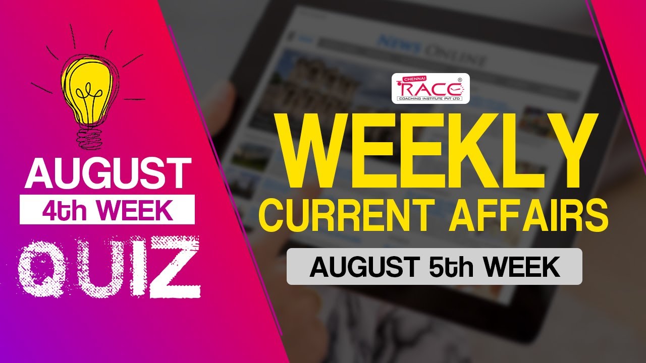 Weekly Current Affairs 2020 | August 5th Week Current Affairs | Malayalam I Race Institute