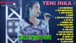 OJO DIBANDINGKE - YENI INKA | FULL ALBUM TERBARU 2022 - KERE MUNGGAH BALE #srimusik