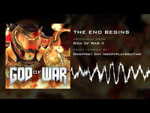The End Begins Doom Version HQ From God Of War 2 By Geoffrey Day