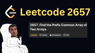 Daily LeetCode Challenge (Day 182): Find the Prefix Common Array of Two Arrays