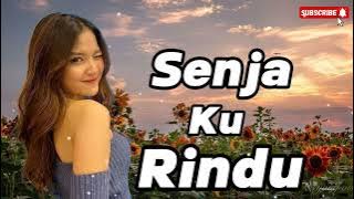 Senja Ku Rindu ||  