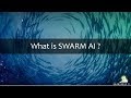 What is Swarm AI ?