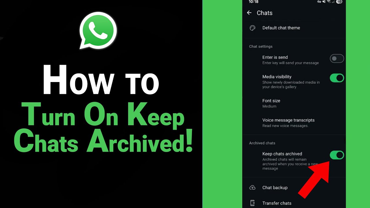 How to Turn On Keep Chats Archived on Whatsapp [NEW]