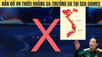VN quá cay-Thái chiếu bản đồ thiếu Phú Quốc-Hoàng Sa-Trường sa tại Sea Games