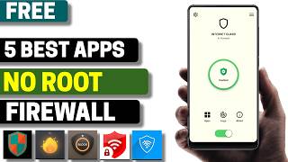 5 Best Free NetGuard No Root Firewall Apps for Android