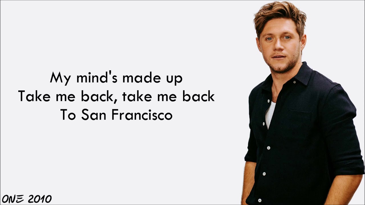 Niall Horan San Francisco Lyrics Youtube