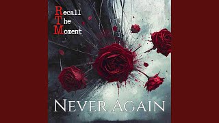 Never Again (feat. Aliccia Koznecki)