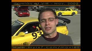 2005 November : VIR : Open lapping with my track dawgz. (music video style)