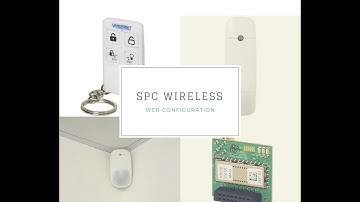 SPC 2-way wireless how to configure from the SPC Webpage