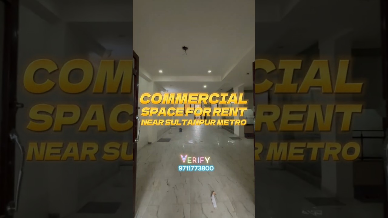 3000 Sq Ft Commercial Space + Godown for Rent | Near MG Road & Sultanpur Metro | Office/Showroom