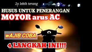 Tips Cara Membuat Lampu Motor Lebih Terang Tanpa Biaya..