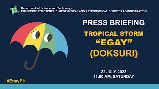 Press Briefing: Tropical Storm "#EgayPH" Update Saturday 11:00AM | July 22, 2023 image