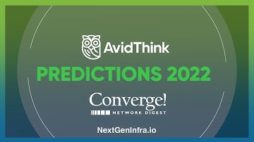 Next-Gen Infrastructure Predictions 2022