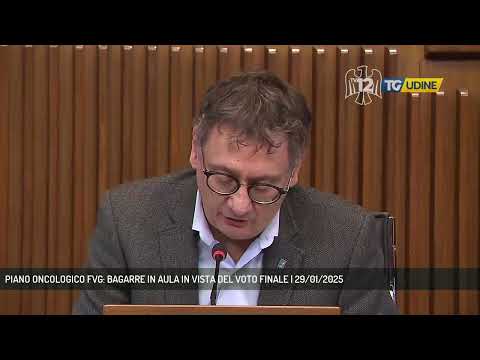 PIANO ONCOLOGICO FVG: BAGARRE IN AULA IN VISTA DEL VOTO FINALE | 29/01/2025
