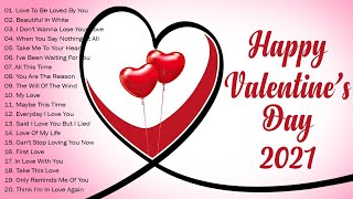 Happy Valentine&#39;s Day 2021💘 Best Love Songs Valentine&#39;s Day💘 Top 20 Valentine&#39;s Day New Song 2021