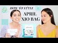 How to Style | April 2019 Xio Bag