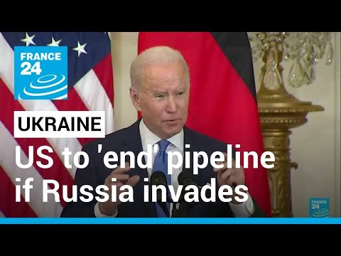 Biden vows to 'end' Nord Stream 2 pipeline if Russia invades Ukraine ? FRANCE 24 English