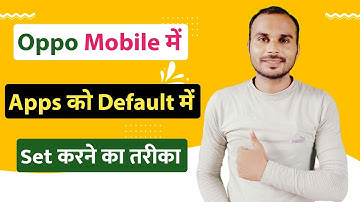 Oppo Mobile Me Apps Ko Default Me Set Kaise Kare | Oppo Mobile Me Apps Default Setting |
