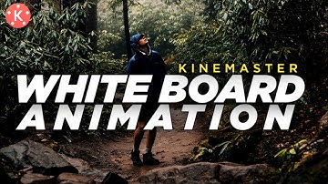 White board Animation in Kinemaster ❤️😊. How white board animation are made?
