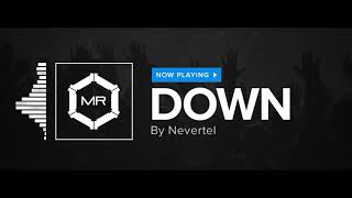 Nevertel - Down [HD] chords