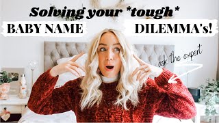 Your Real-Life *tough* Baby Name Dilemmas! Rare Vintage Names & My Mum Hates My Baby Name?! SJ STRUM