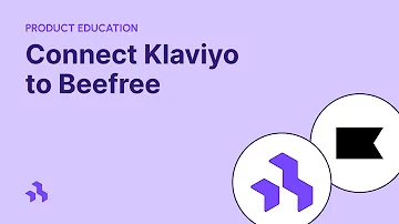 How to connect Klaviyo to Beefree - simple integrations