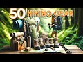 50 coolest hiking gear  gadgets 2024 you must see