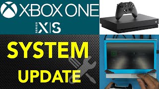 Xbox One S FULL System Install Guide
