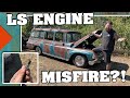 I think I found the MISFIRE  ((LS SWAP 4.8))
