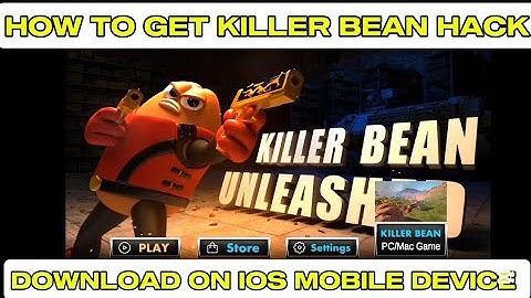 how to download killer bean hack on ios mobile device. @Kingstarda2