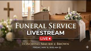 Maurice Brown Memorial Service Wealth