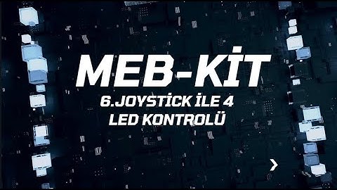 Meb-Kit Robotik Kodlama Seti- Joystick İle 4 Led Kontrolü- Mblock Kullanımı