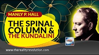 Manly P Hall - The Spinal Column And The Kundalini  Unabridged Audiobook